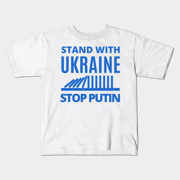 Stand With Ukraine, Stop Putin - Falling Dominoes Kids T-Shirt by Coralgb